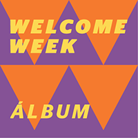 graphic image with the words welcome week and album