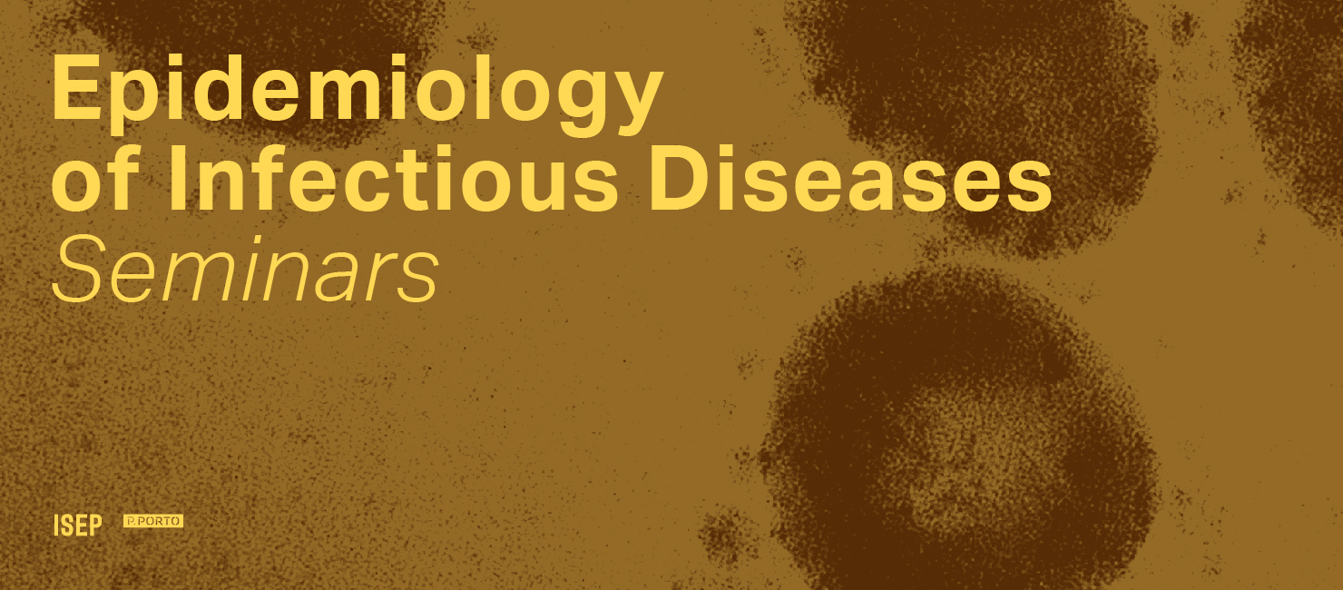 "Seminars in Epidemiology of Infectious Diseases"