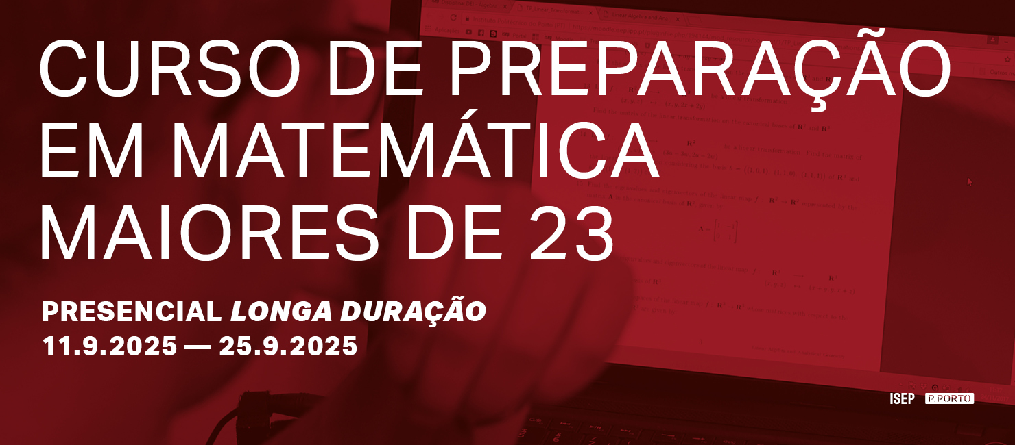 Candidaturas ao Curso de Preparação em Matemática para Maiores de 23 
