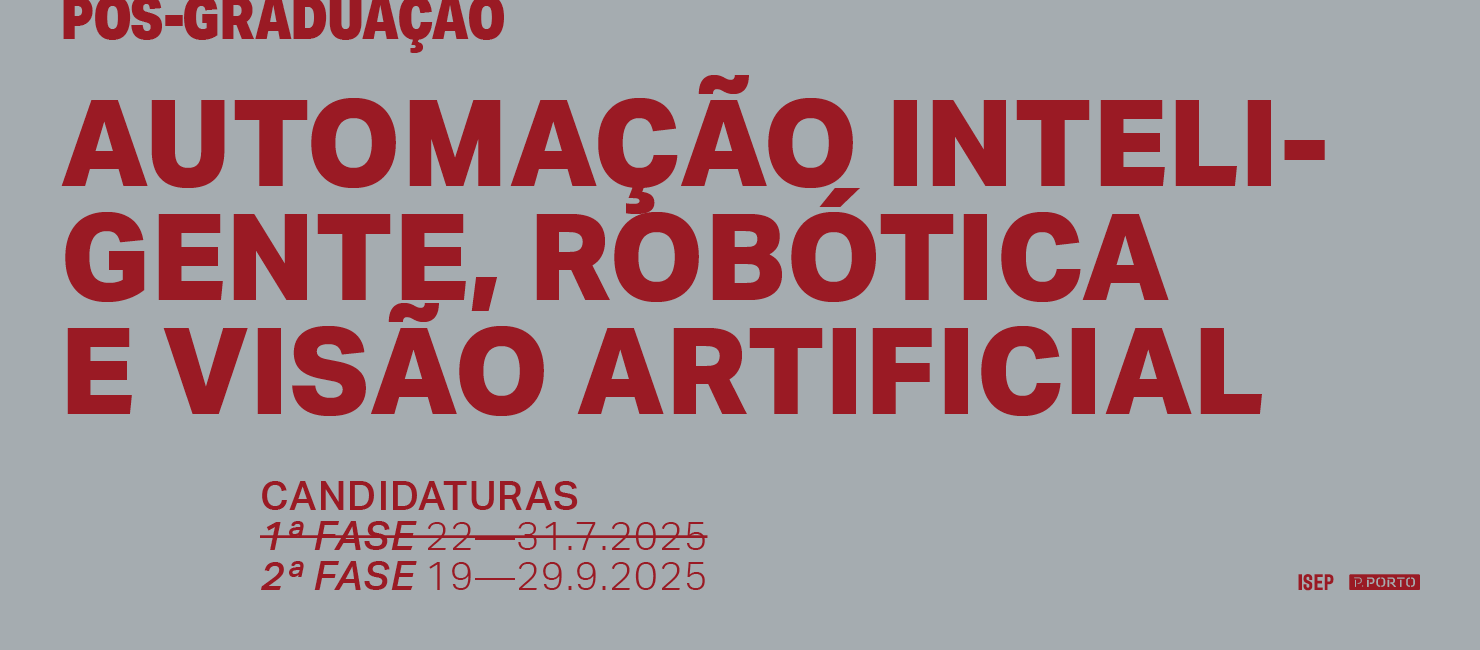 2.ª Fase Candidaturas à PG em Automação Inteligente, Robótica e Visão Artificial