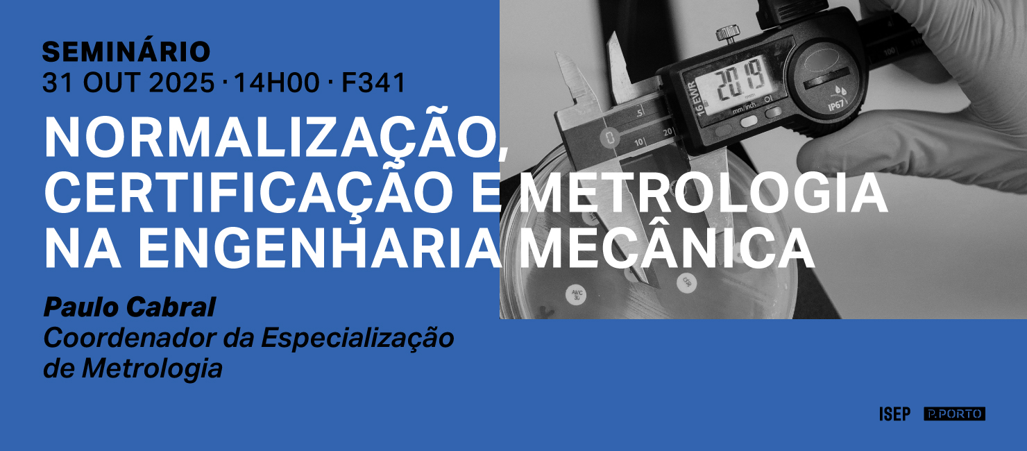 ISEP promove seminário de Metrologia