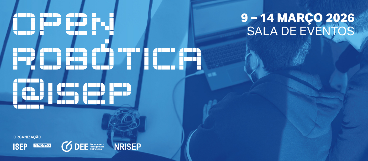 5.ª Edição do Open de Robótica@ISEP