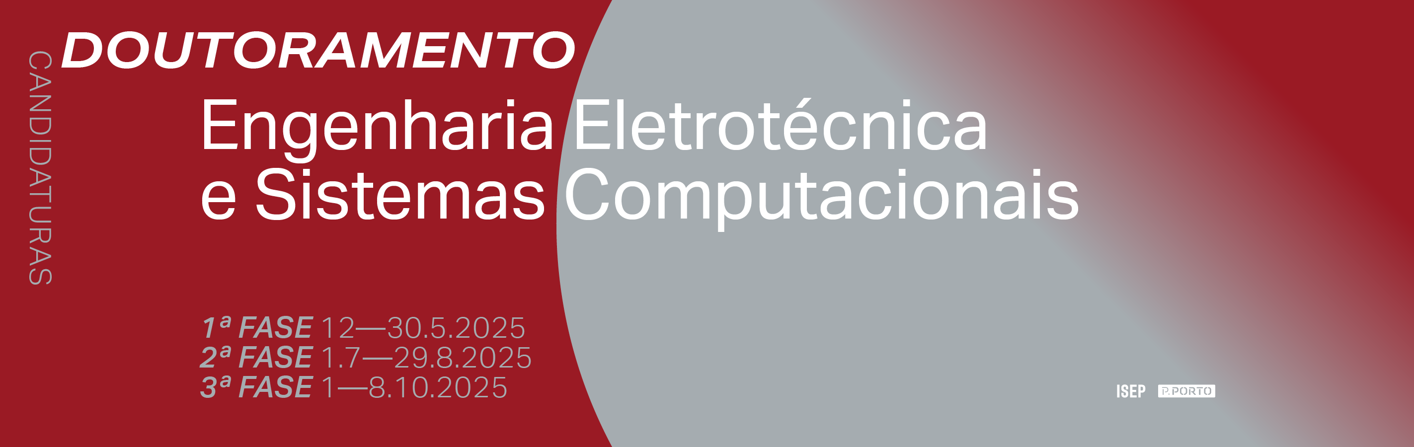 Candidaturas 2.ª Fase Doutoramento Engenharia Eletrotécnica e Sistemas Computacionais