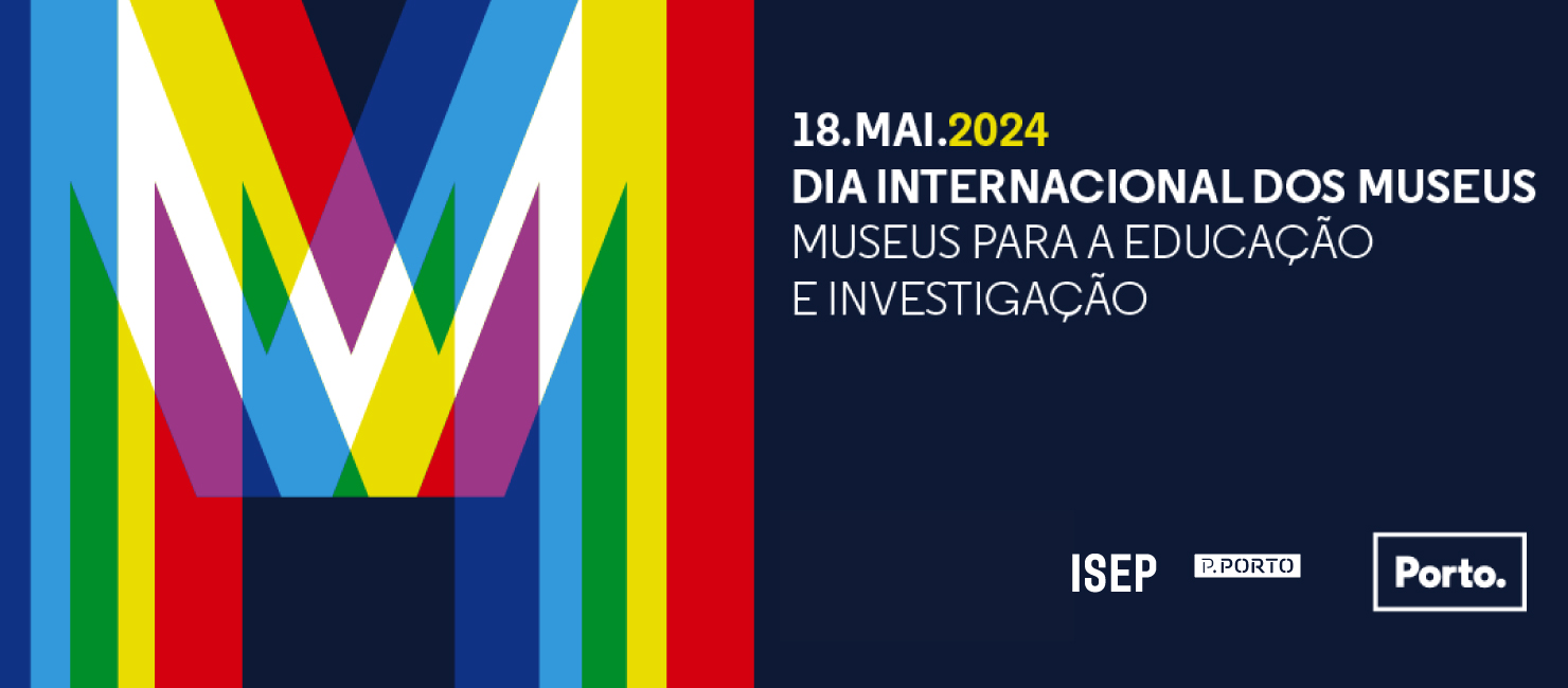 Dia Internacional dos Museus no Museu do ISEP