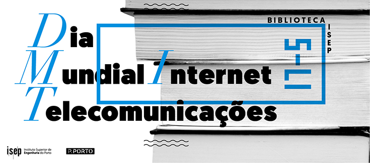 Dia Mundial da Internet e Telecomunicações celebrado na Biblioteca