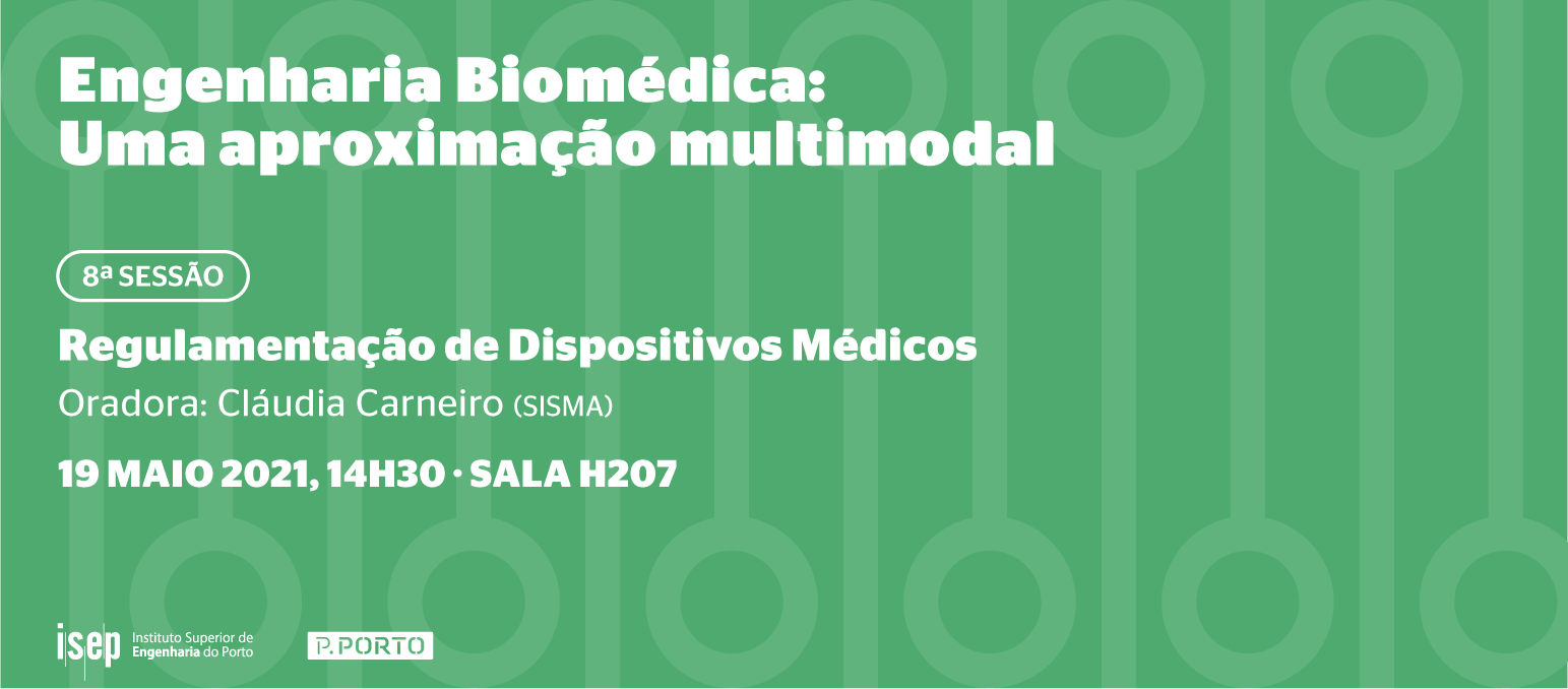 Ciclo de seminários - Engenharia Biomédica: uma aproximação multimodal