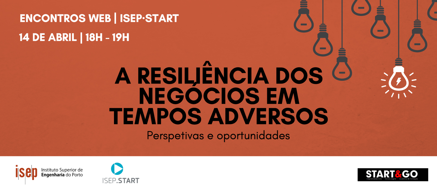 ISEP.Start organiza debate online «Resiliência dos negócios em tempos adversos»