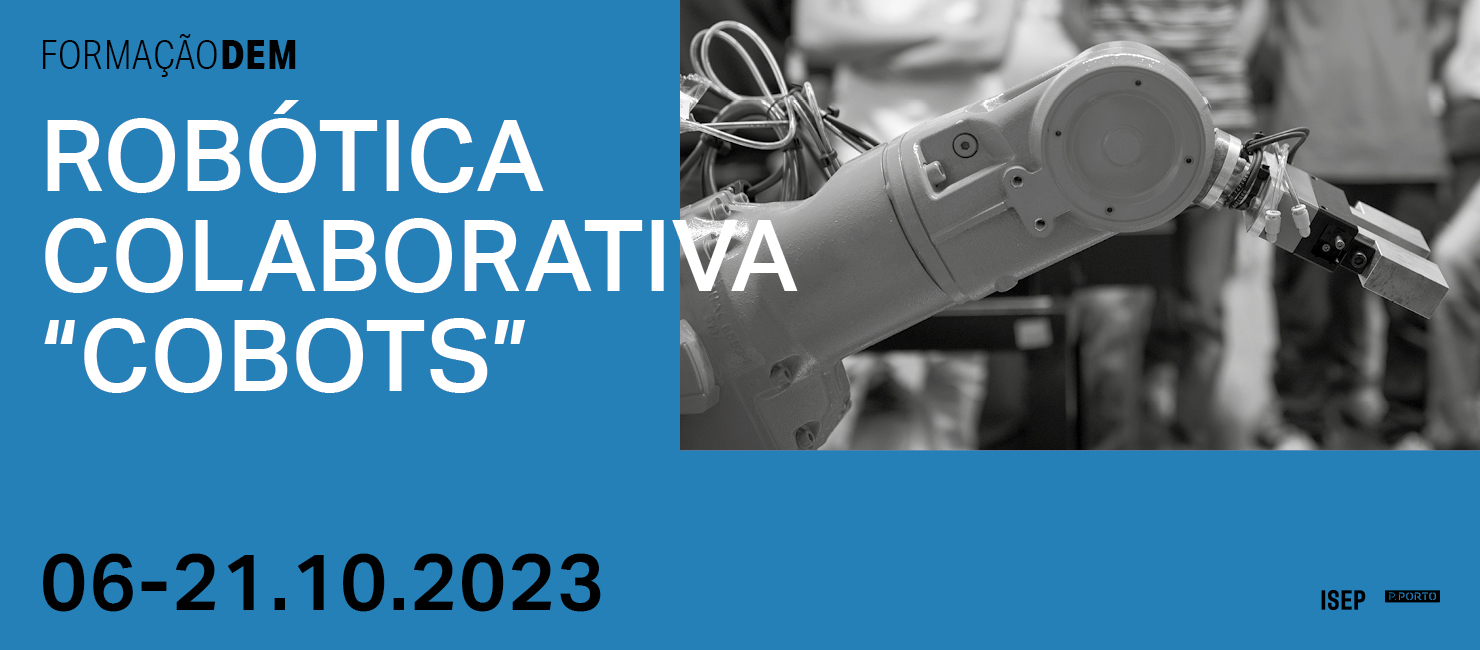 ISEP Promove Curso de Robótica Colaborativa