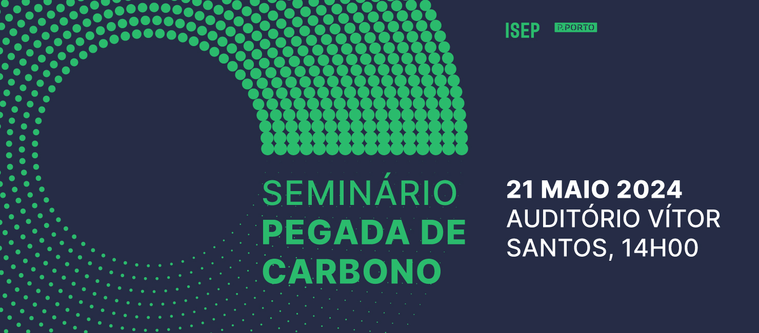 Seminário sobre a Pegada de Carbono no ISEP