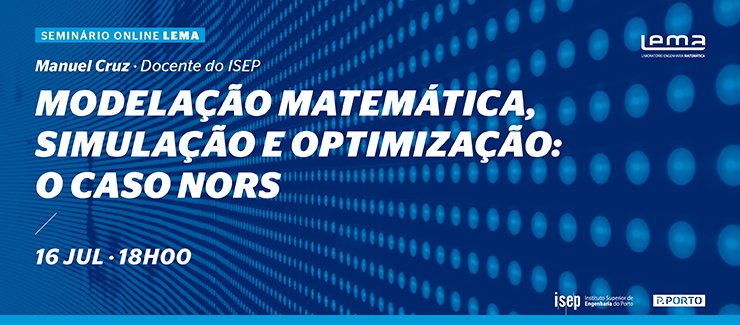 Seminário "Modelação Matemática, Simulação e Optimização: o caso NORS"