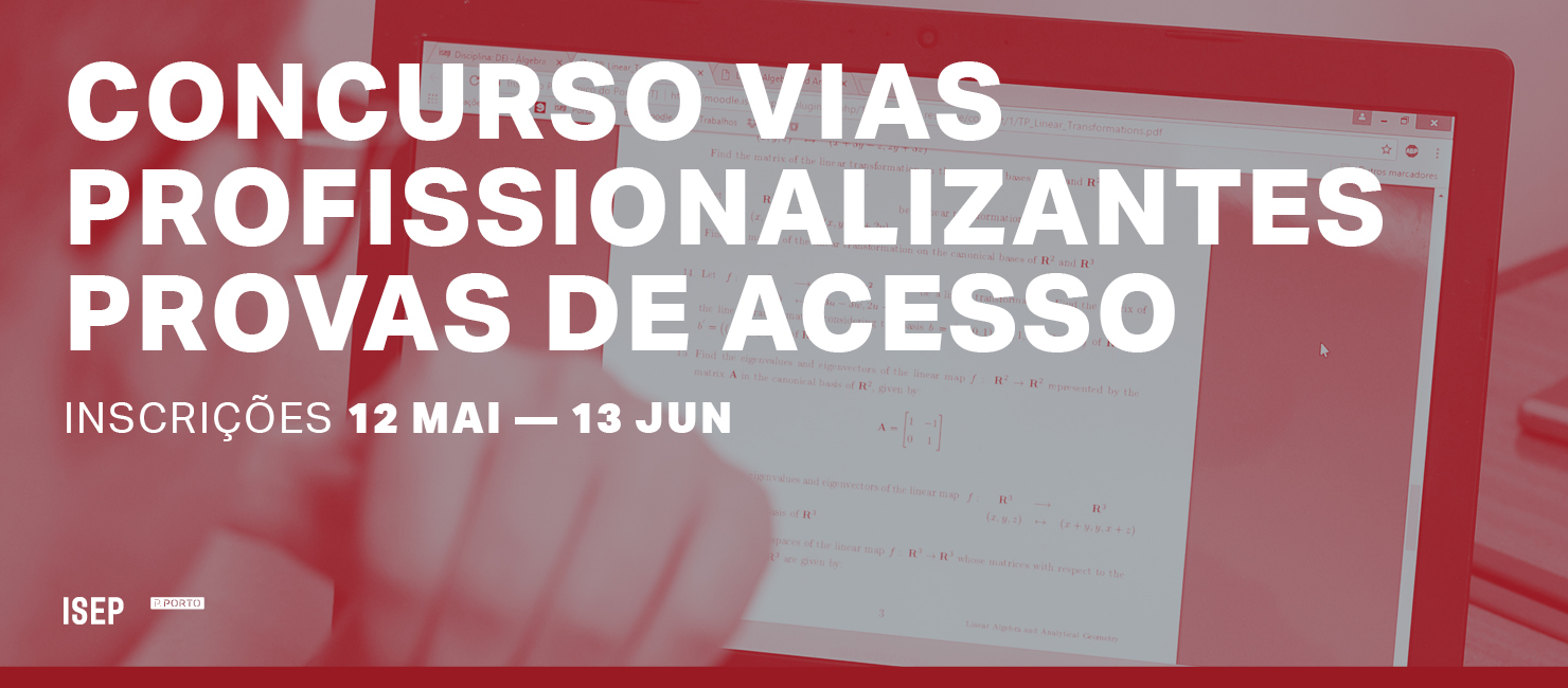 Abertura de inscrições às provas de acesso pelas vias profissionalizantes